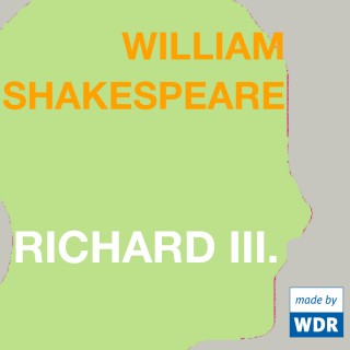 William Shakespeare: Richard III.