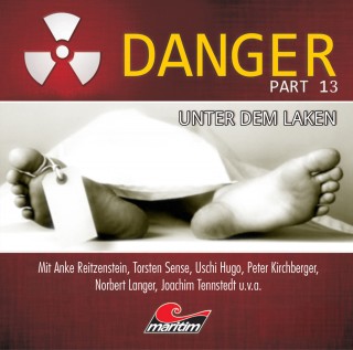 Markus Duschek: Danger, Part 13: Unter dem Laken