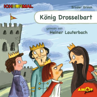 Gebrüder Grimm: König Drosselbart (Ungekürzt)