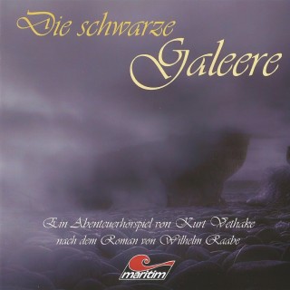 Wilhelm Raabe, Kurt Vethake: Die schwarze Galeere