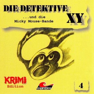 Hans-Joachim Herwald: Die Detektive XY, Folge 4: ...und die Micky Mouse-Bande