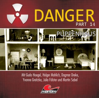 Markus Duschek: Danger, Part 14: Puppenhaus