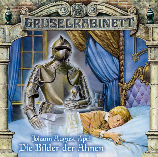 Johann August Apel: Gruselkabinett, Folge 23: Die Bilder der Ahnen