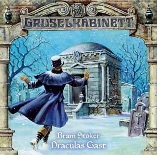 Bram Stoker: Gruselkabinett, Folge 16: Draculas Gast