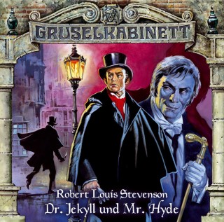 Robert Louis Stevenson: Gruselkabinett, Folge 10: Dr. Jekyll und Mr. Hyde