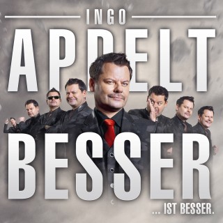 Ingo Appelt: Ingo Appelt, Besser...ist besser