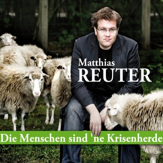 Matthias Reuter: Die Menschen sind 'ne Krisenherde