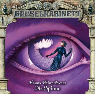 Hanns Heinz Ewers: Gruselkabinett, Folge 38: Die Spinne