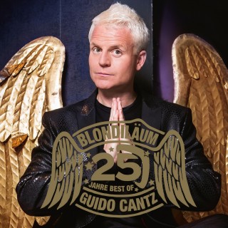 Guido Cantz: Blondiläum - 25 Jahre Best of Guido Cantz