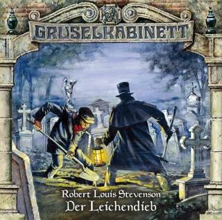 Robert Louis Stevenson: Gruselkabinett, Folge 27: Der Leichendieb