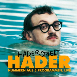 Josef Hader: Josef Hader, Hader spielt Hader