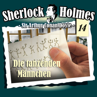 Arthur Conan Doyle: Sherlock Holmes, Die Originale, Fall 14: Die tanzenden Männchen