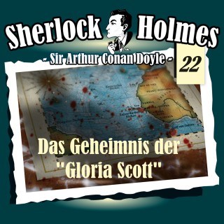 Arthur Conan Doyle: Sherlock Holmes, Die Originale, Fall 22: Das Geheimnis der "Gloria Scott"