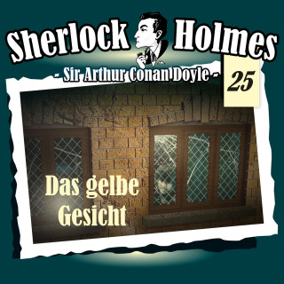 Arthur Conan Doyle: Sherlock Holmes, Die Originale, Fall 25: Das gelbe Gesicht