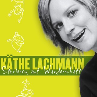 Käthe Lachmann: Käthe Lachmann, Sitzriesen auf Wanderschaft