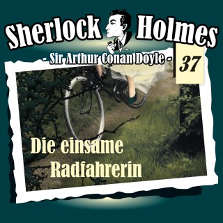 Arthur Conan Doyle: Sherlock Holmes, Die Originale, Fall 37: Die einsame Radfahrerin