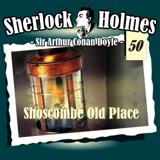 Arthur Conan Doyle: Sherlock Holmes, Die Originale, Fall 50: Shoscombe Old Place