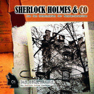 Markus Winter: Sherlock Holmes & Co, Folge 1: Das Geisterhaus