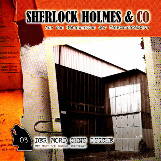 Markus Winter: Sherlock Holmes & Co, Folge 3: Der Mord ohne Leiche