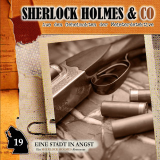Thomas Tippner: Sherlock Holmes & Co, Folge 19: Eine Stadt in Angst