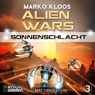 Marko Kloos: Sonnenschlacht - Alien Wars 3 (Ungekürzt)