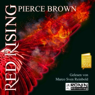 Pierce Brown: Red Rising - Red Rising 1 (Ungekürzt)