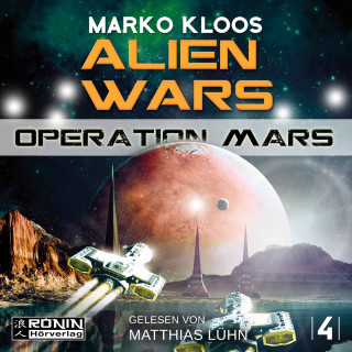 Marko Kloos: Operation Mars - Alien Wars 4 (Ungekürzt)