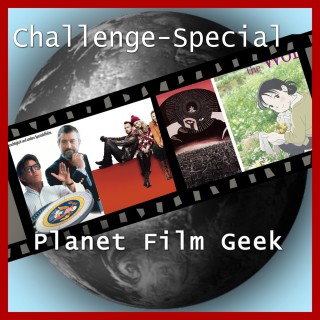 Johannes Schmidt, Colin Langley: Planet Film Geek, PFG Challenge-Special: Wag the Dog, A Long Way Down, Amadeus, In This Corner of the World