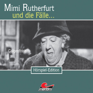 Maureen Butcher: Mimi Rutherfurt, Folge 16: Galgenfrist