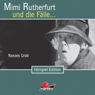 Maureen Butcher, Ben Sachtleben: Mimi Rutherfurt, Folge 20: Nasses Grab