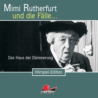 Maureen Butcher: Mimi Rutherfurt, Folge 23: Das Haus in der Dämmerung