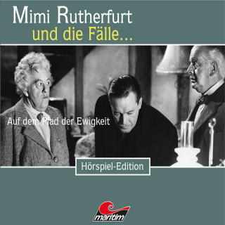 Maureen Butcher: Mimi Rutherfurt, Folge 40: Auf dem Pfad der Ewigkeit