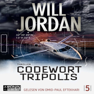 Will Jordan: Codewort Tripolis - Ryan Drake 5 (Ungekürzt)