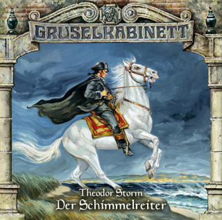 Theodor Storm: Gruselkabinett, Folge 98: Der Schimmelreiter