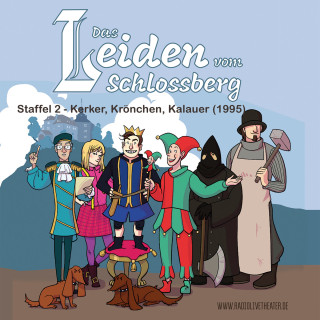 Ralf Klinkert, Jan Krückemeyer: Das Leiden vom Schlossberg, Staffel 2: Kerker, Krönchen, Kalauer (1995), Folge 031-060