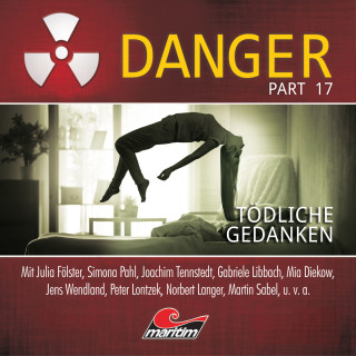 Markus Duschek: Danger, Part 17: Tödliche Gedanken