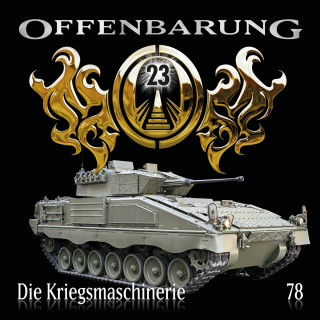 Catherine Fibonacci: Offenbarung 23, Folge 78: Die Kriegsmaschinerie