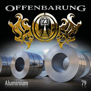 Catherine Fibonacci: Offenbarung 23, Folge 79: Aluminium