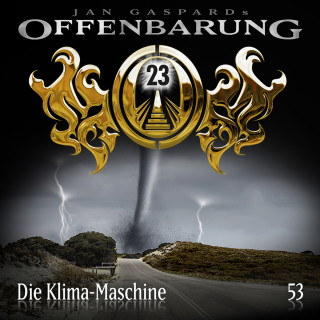 Jan Gaspard: Offenbarung 23, Folge 53: Die Klima-Maschine