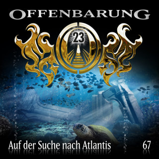 Catherine Fibonacci: Offenbarung 23, Folge 67: Auf der Suche nach Atlantis