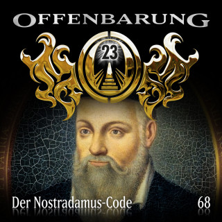 Catherine Fibonacci: Offenbarung 23, Folge 68: Der Nostradamus-Code