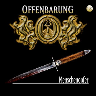 Jan Gaspard: Offenbarung 23, Folge 18: Menschenopfer