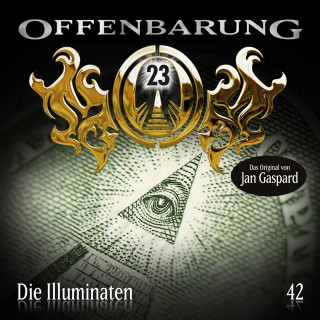 Jan Gaspard: Offenbarung 23, Folge 42: Die Illuminaten