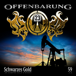 Catherine Fibonacci: Offenbarung 23, Folge 59: Schwarzes Gold