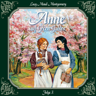 Lucy Maud Montgomery: Anne auf Green Gables, Folge 3: Jede Menge Missgeschicke