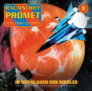 Vanessa Busse: Raumschiff Promet, Folge 8: Angriff aus dem Nichts - Episode 02: In den Klauen der Riddler
