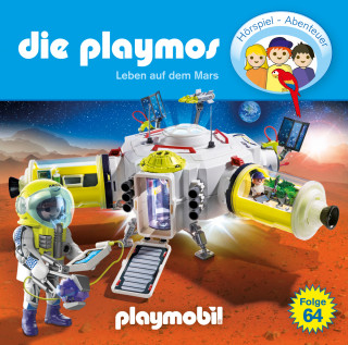 Simon X. Rost, Florian Fickel: Die Playmos - Das Original Playmobil Hörspiel, Folge 64: Leben auf dem Mars