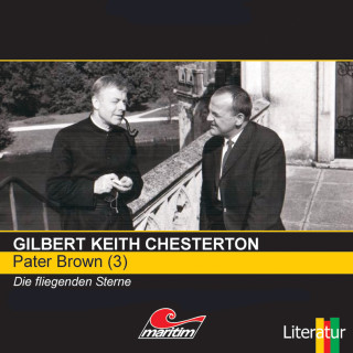 Gilbert Keith Chesterton: Pater Brown, Folge 3: Die fliegenden Sterne