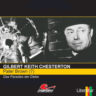 Gilbert Keith Chesterton: Pater Brown, Folge 7: Das Paradies der Diebe