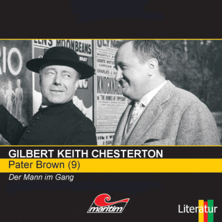 Gilbert Keith Chesterton: Pater Brown, Folge 9: Der Mann im Gang